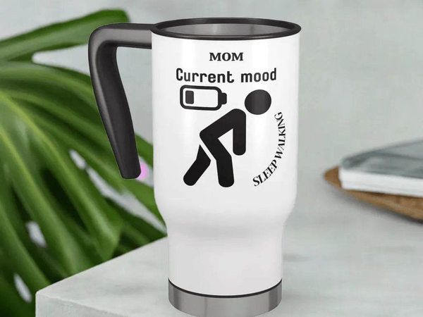 Funny Mom Travel Mug (14oz) - Sleepwalking Gift - Iron Phoenix GHG