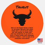 Taurus Zodiac Wood Sign - Orange circle with black bull and joke | Our Phoenix Rise